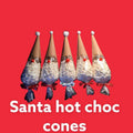 Santa hot choc cones